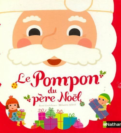 Le pompon du Père Noël - René Gouichoux -  Nathan GF - Livre