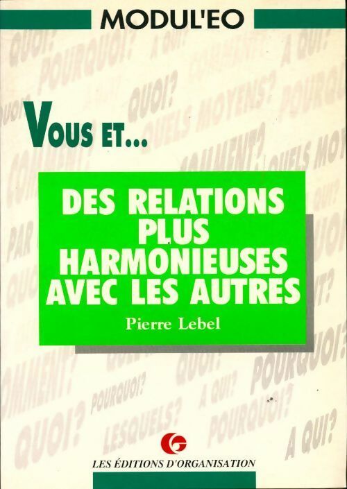 Vous et des relations plus harmonieuses avec les autres - Lebel -  Modul'eo - Livre