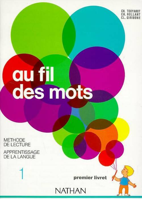 Au fil des mots CP 1er livret - Tourayot -  Au fil des mots - Livre