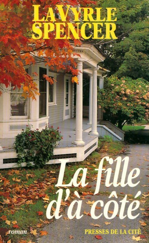 La fille d'à côté - Lavyrle Spencer -  Presses de la Cité GF - Livre