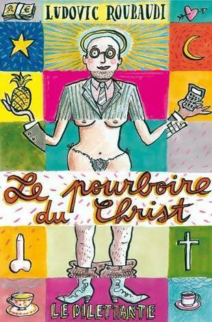 Le pourboire du Christ - Ludovic Roubaudi -  Dilettante GF - Livre