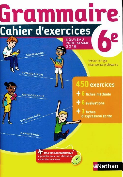 Grammaire 6e cahier d'exercices 2016 - Cécile De Cazanove -  Nathan GF - Livre