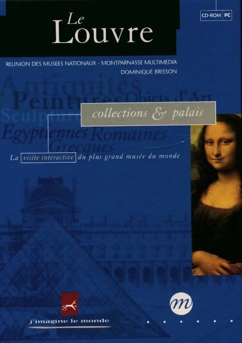 Le Louvre (CD Rom) - Collectif -  J'imagine le monde - Livre