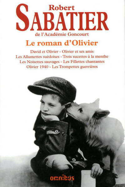 Le roman d'Olivier - Robert Sabatier -  Omnibus - Livre
