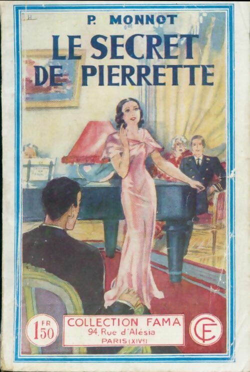 Le secret de pierrette - Pierre Monnot -  Fama - Livre