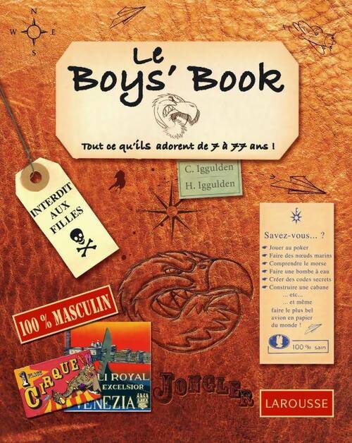 Le boy's book - Conn Iggulden -  Larousse GF - Livre