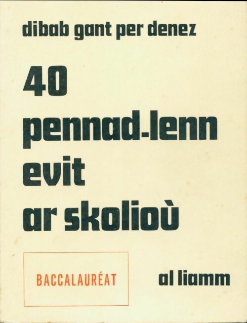 40 pennad-len evit ar skoliou - Collectif -  Al Liamm - Livre