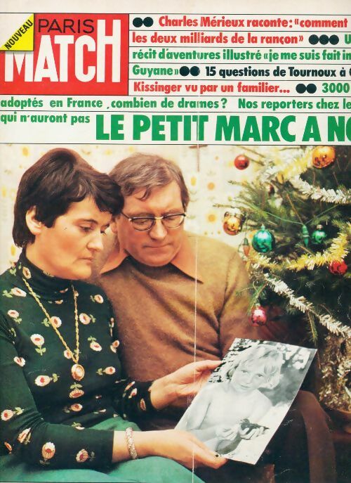 Paris Match n°1387 : Le petit Marc à Noël - Collectif -  Paris Match - Livre