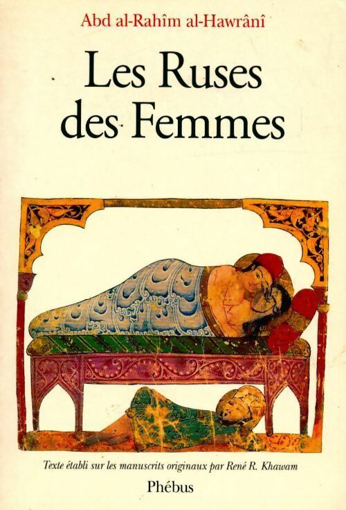 Les ruses des femmes - Abd Al-Rahîm Al-Hawrânî -  Phébus GF - Livre