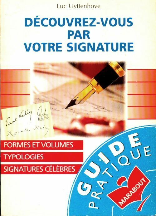Découvrez-vous par votre signature - Luc Uyttenhove -  Marabout - Livre