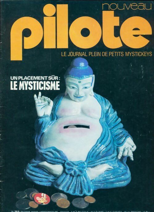 Pilote n°753 : Un placement sûr, le mysticisme - Collectif -  Pilote - Livre