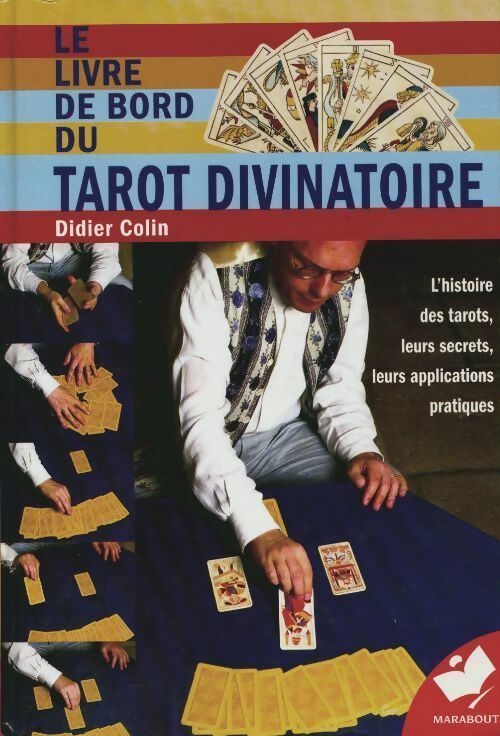 Le livre de bord du tarot divinatoire - Didier Colin -  Marabout GF - Livre