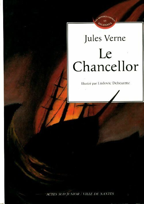 Le chancellor - Jules Verne -  Actes Sud Junior GF - Livre