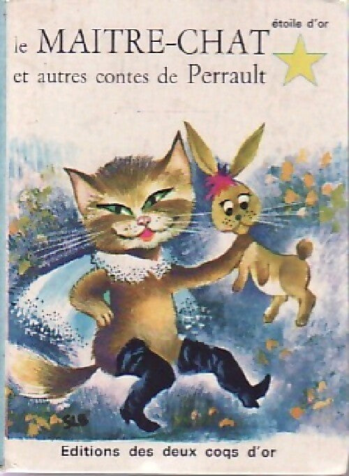 Le maître-chat et autres contes de Perrault - Charles Perrault -  Etoile d'or - Livre