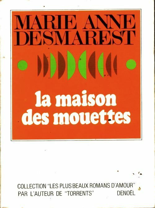 La maison des mouettes - Marie-Anne Desmarest -  Les plus beaux romans d'amour - Livre