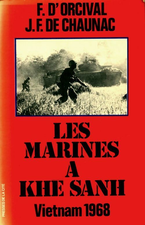 Les marines à Khe Sanh - Jacques-François De Chaunac -  Presses de la Cité GF - Livre
