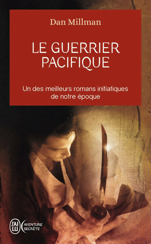 Le guerrier Pacifique - Dan Millman -  J'ai Lu - Livre