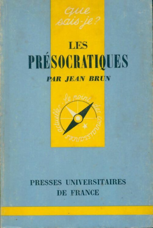 Les présocratiques - Jean Brun -  Que sais-je - Livre