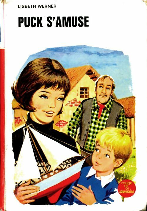 Puck s'amuse - Lisbeth Werner -  Bibliothèque Rouge et Or Souveraine - Livre