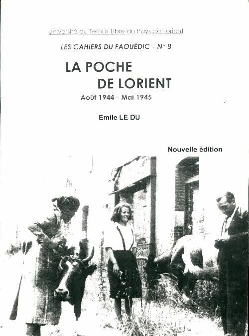 Les cahiers du Faouëdic n°8 : La poche de Lorient - Collectif -  Les cahiers du Faouëdic - Livre