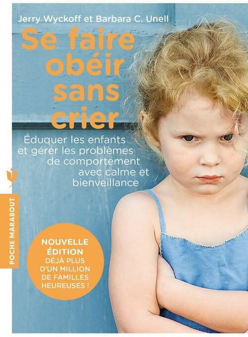 Se faire obéir sans crier - Jerry Wyckoff -  Poche Marabout - Livre
