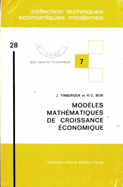 Modèles mathématiques de croissance économique - J. Tinbergen -  Gauthier-Villars GF - Livre