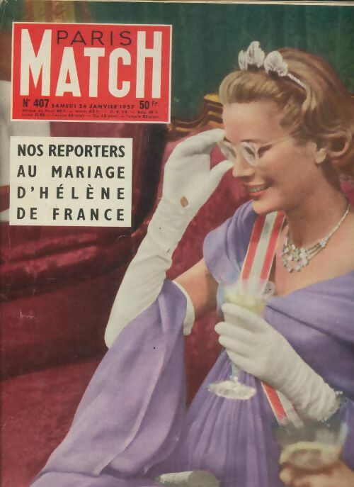 Paris Match n°407 : Nos reporters au mariage d'Hélène de France - Collectif -  Paris Match - Livre