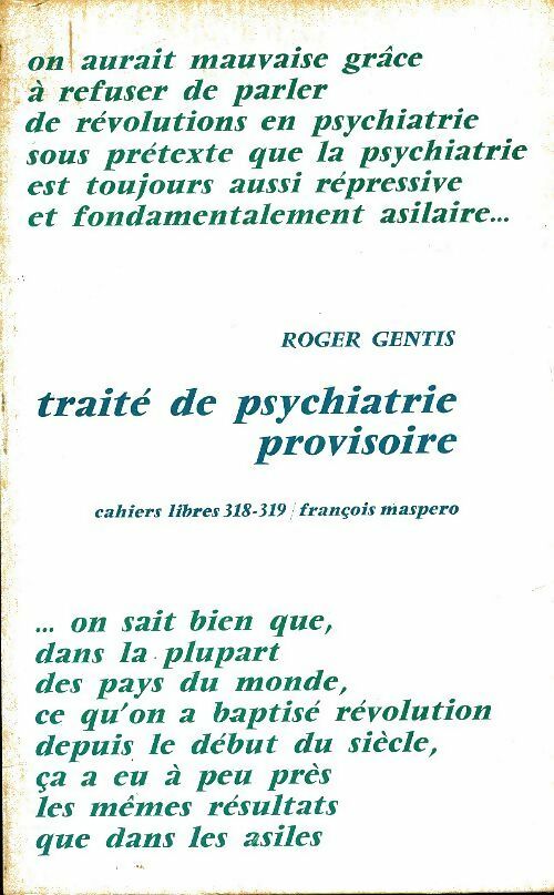 Traité de psychiatrie provisoire - Roger Gentis -  Cahiers libres - Livre