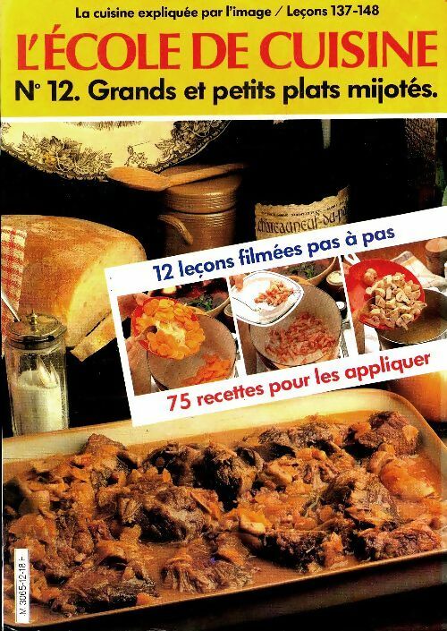 L'École de cuisine n°12 : Grands et petits plats mijotés - Tante Quenette -  L'école de cuisine - Livre