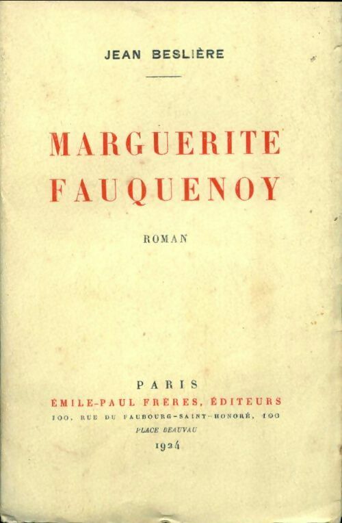 Marguerite Fauquenoy - Jean Beslière -  Emile paul poches divers - Livre