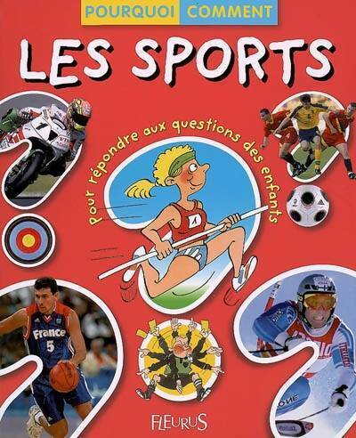 Les sports - Emilie Beaumont -  Pourquoi comment - Livre