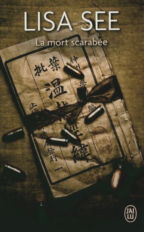 La mort scarabée - Lisa See -  J'ai Lu - Livre