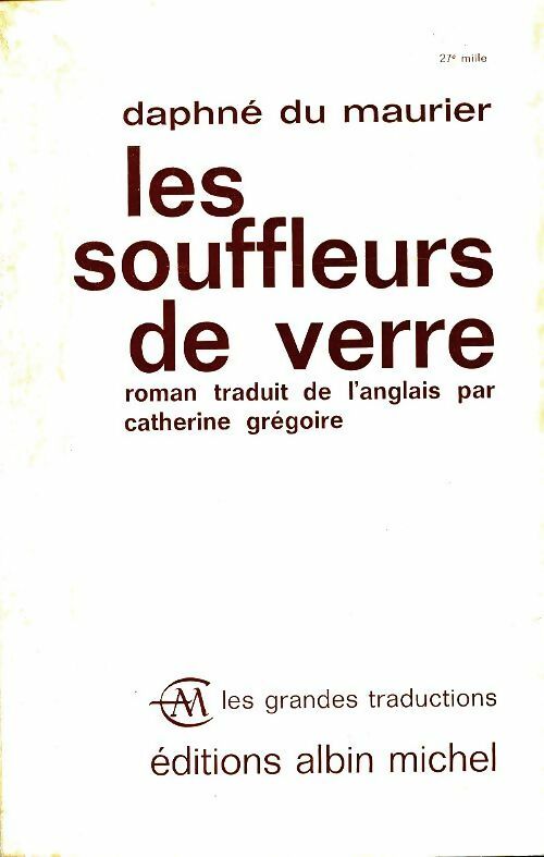 Les souffleurs de verre - Daphne Du Maurier -  Les grandes traductions - Livre