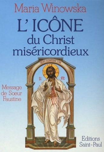 L'Icône du christ miséricordieux - Maria Winowska -  Saint Paul Poches divers - Livre