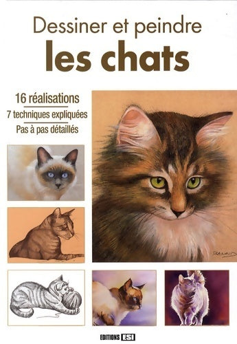 Dessiner et peindre les chats - L. Guillaume -  Esi GF - Livre