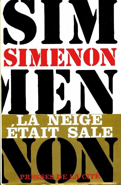 La neige était sale - Georges Simenon -  Presses de la Cité GF - Livre