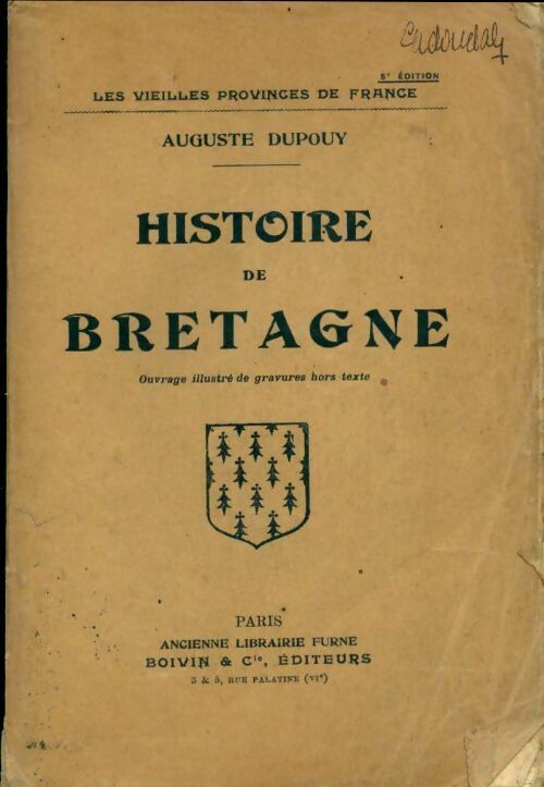 Histoire de la Bretagne - Auguste Dupouy -  Les vieilles provinces de France - Livre