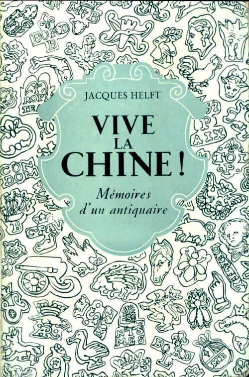 Vive la chine ! - Jacques Helft -  Rocher poches divers - Livre