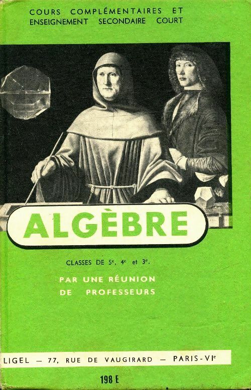 Algèbre 5e, 4e et 3e - Collectif -  Ligel GF - Livre