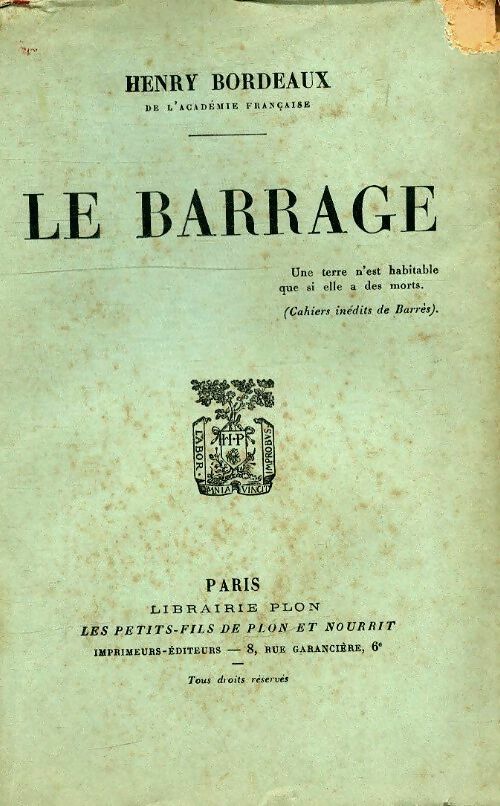 Le barrage - Henri Bordeaux -  Plon poches divers - Livre