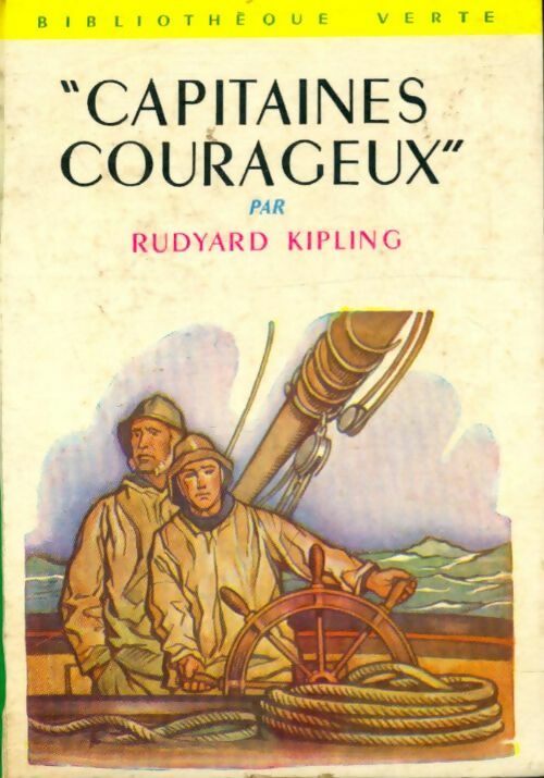 Capitaines courageux - Rudyard Kipling -  Bibliothèque verte (2ème série) - Livre