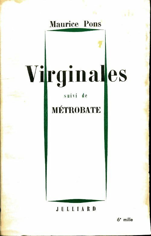 Virginales / Métrobate - Maurice Pons -  Julliard Poche divers - Livre