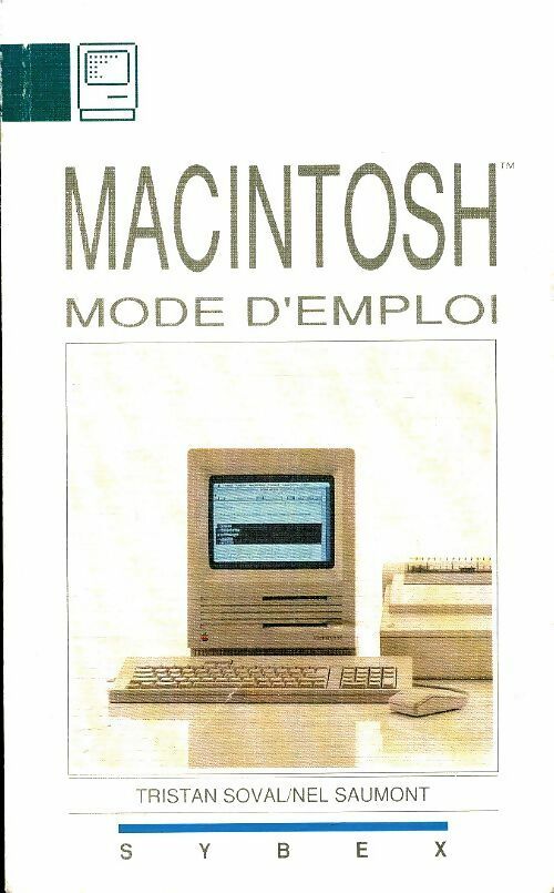 Macintosh mode d'emploi - Tristan Soval -  Sybex GF - Livre