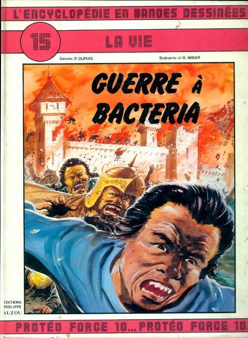 Guerre à Bacteria - Jean-Gérard Imbar -  L'encyclopédie en bandes dessinées - Livre