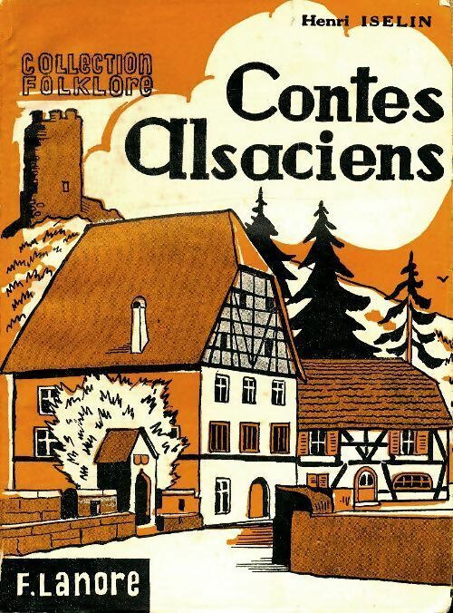 Contes alsaciens - H. Iselin -  Folklore - Livre