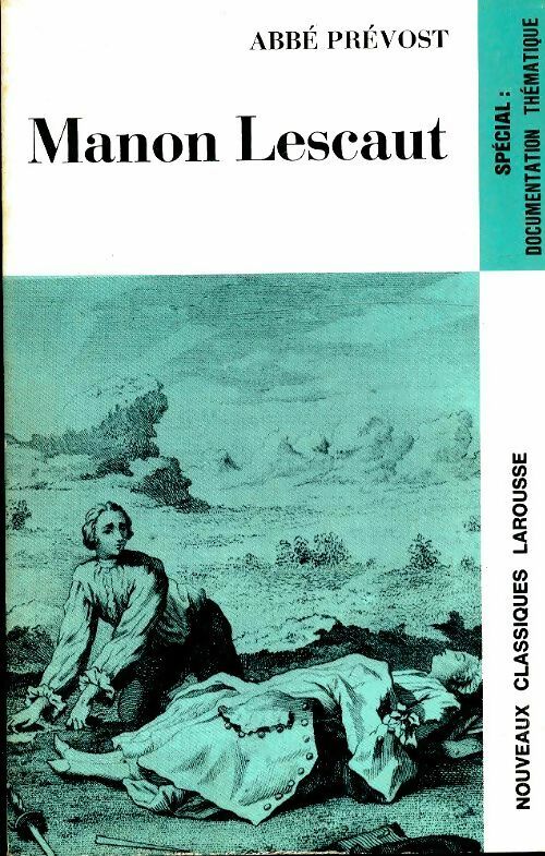 Manon Lescaut - Abbé Prévost -  Classiques Larousse - Livre