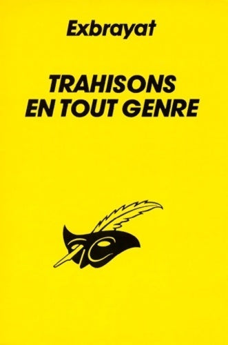 Trahisons en tout genre - Charles Exbrayat -  Le Masque - Livre