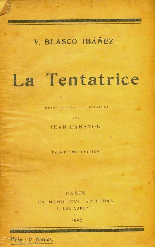 La tentatrice - Vicente Blasco Ibanez -  Calmann-Lévy Poche - Livre