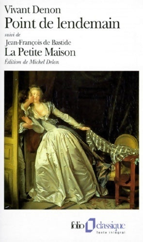 Point de lendemain / La petite maison - Denon Vivant -  Folio - Livre