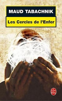 Les cercles de l'enfer - Maud Tabachnik -  Le Livre de Poche - Livre